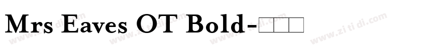 Mrs Eaves OT Bold字体转换